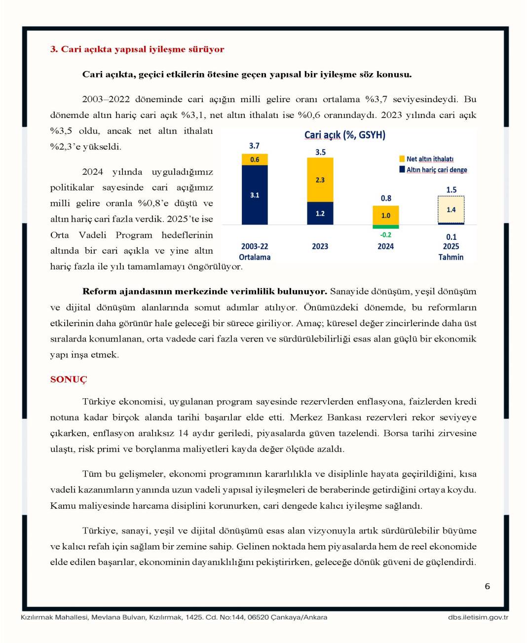Türkiye ekonomisi tarihi dönemeçte: Rezerv rekor kırdı, enflasyon 14 aydır düşüyor 5